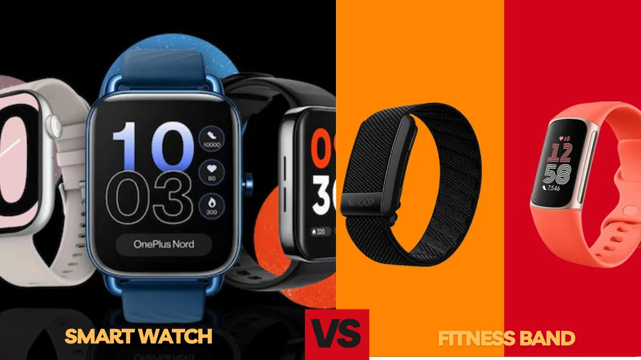 Smartwatches vs. Fitness Bands: Which One is Right for You?